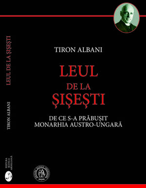 Cartea Leul de la Şişeşti va fi lansată miercuri, 25 mai, de la ora 12.00 la Poesis